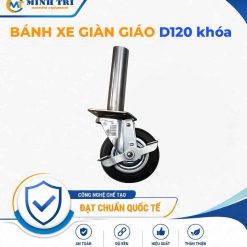 bánh xe giàn giáo D120 khóa
