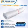 lưới mùng trắng khổ 1m5